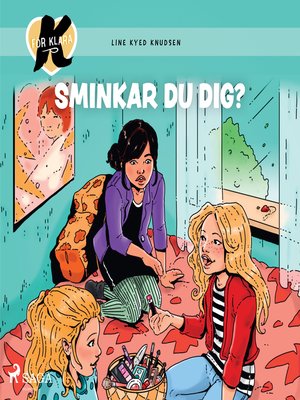cover image of K för Klara 21-- Sminkar du dig?